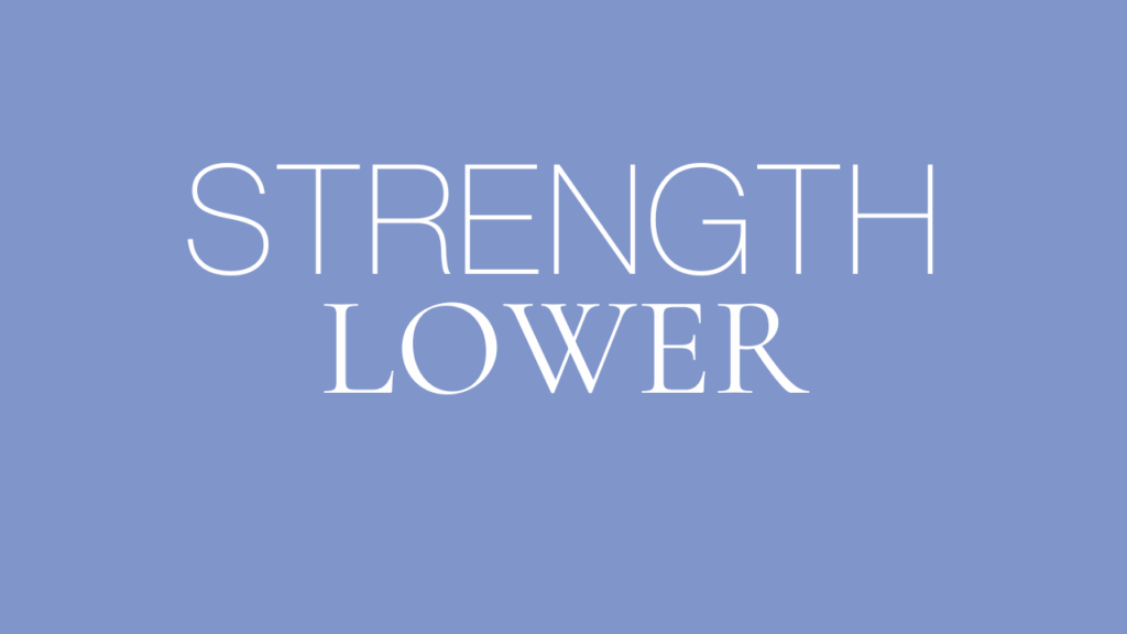 Lower Body Strength